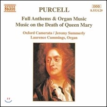 Oxford Camerata 퍼셀: 성가와 오르간 작품, 메리 여왕을 위한 음악 (Purcell: Full Anthems, Organ Music, Music on the Death of Queen Mary)