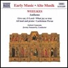 Oxford Camerata 윌크스: 성가 (Early Music - Weelkes: Anthems 'Give Ear, O Lord', 'What Joy So True', 'Lachrimae Pavan')
