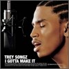 Trey Songz - I Gotta Make It