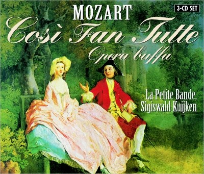 Sigiswald Kuijken 모차르트: 코지 판 투테 (Mozart: Cosi fan tutte, K588)