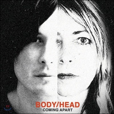 Body/Head (바디/헤드) - Coming Apart