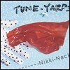 tUnE-yArDs - Nikki Nack