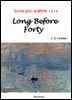 Long Before Forty - 영어로 읽는 세계문학 1319