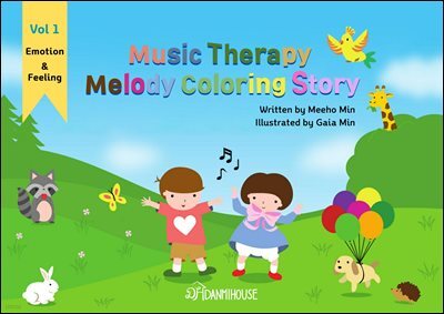 Music Therapy Melody Coloring Story Vol 1. Emotion &Feeling