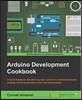 Arduino Development Cookbook