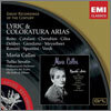 Maria Callas - Lyric & Coloratura Arias