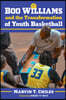 Boo Williams and the Transformation of Youth Basketball