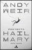 Proyecto Hail Mary (Edición Ilustrada) / Project Hail Mary (Illustrated Edition)
