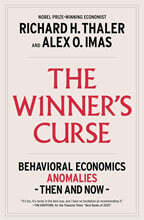 The Winner's Curse: Behavioral Economics Anomalies, Then and Now