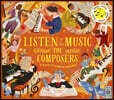Listen to the Music: The Composers