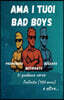 Ama I tuoi BAD BOYS: Butyrate, Propionate, Acetate