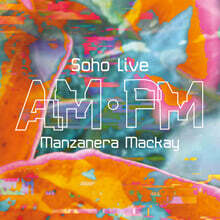 Phil Manzanera &amp; Andy Mackay (필 만자레나 &amp; 앤디 맥케이) - AM PM Soho Live [2LP]