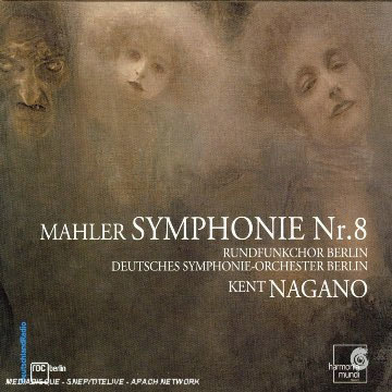 Kent Nagano 말러: 교향곡 8번 (Mahler: Symphony No. 8 in E flat major &#39;Symphony of a Thousand&#39;) 켄트 나가노