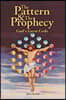 The Pattern & the Prophecy: God's Great Code