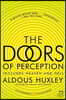 Doors of Perception; Heaven and Hell