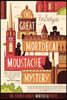 The Great Mortdecai Moustache Mystery