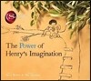 The Power of Henry's Imagination (the Secret)