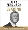 Leading: Learning from Life and My Years at Manchester United