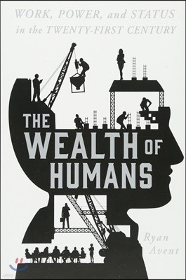 The Wealth of Humans