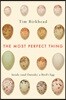 The Most Perfect Thing: Inside (and Outside) a Bird's Egg