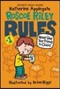 Roscoe Riley Rules #1: Never Glue Your Friends to Chairs
