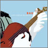 Bau - Cape Verdean Melancholy