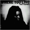 Tracy Chapman - Where You Live