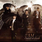 [중고] 투에이엠 (2AM) / Saint o&#39;clock (일본반) 