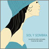 Sol Y Sombra (태양과 그림자)