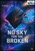 No Sky for the Broken(1)