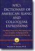 NTC's Dictionary of American Slang and Colloquial Expressions