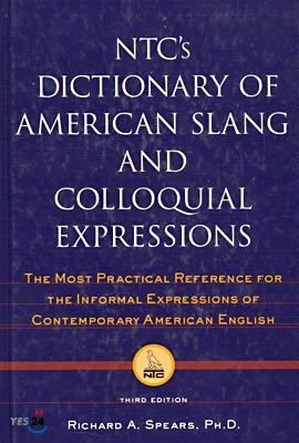 NTC&#39;s Dictionary of American Slang and Colloquial Expressions