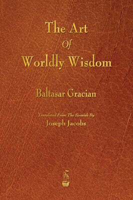 The Art of Worldly Wisdom