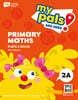 MCE My Pals Are Here! (MPAH 엠파) Primary Maths 2A Student Book Ebundle, 4/E