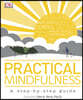 Practical Mindfulness