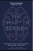 The Smarter Screen