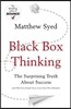 Black Box Thinking
