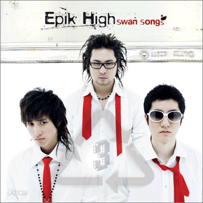 에픽하이 (Epik High) 3집 - Swan Songs