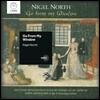 Nigel North 존 다울랜드와 동시대의 음악가들 (Go From My Window - John Dowland and His Contemporaries)