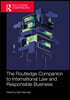 Routledge Companion to International Law and Responsible Business