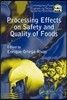 Processing Effects on Safety and Quality of Foods