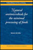 Natural Antimicrobials for the Minimal Processing of Foods