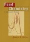 Food Chemistry: A Laboratory Manual