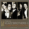 Klazzbrothers & Cubapercussion - This is Klazzbrothers & Cubapercussion