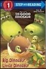 Step into Reading #1 : Big Dinosaur, Little Dinosaur (Disney/Pixar The Good Dinosaur)