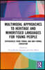 Multimodal Approaches to Heritage and Minoritised Languages for Young People