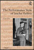 Performance Style of Jascha Heifetz