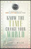 Know the Time, Change Your World: The Reappearance of the Seven- And Fifty-Year Biblical Cycles