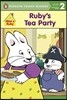 Ruby's Tea Party