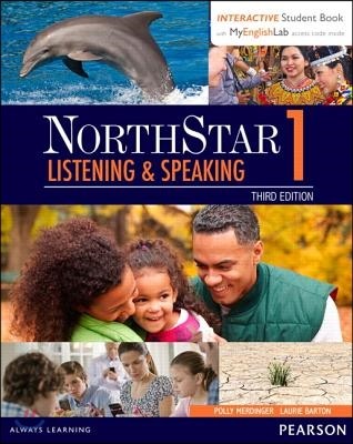 Northstar Listening and Speaking 1 with Interactive Student Book Access Code and Myenglishlab